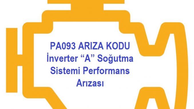 P0A93 Arıza Hata Kodu